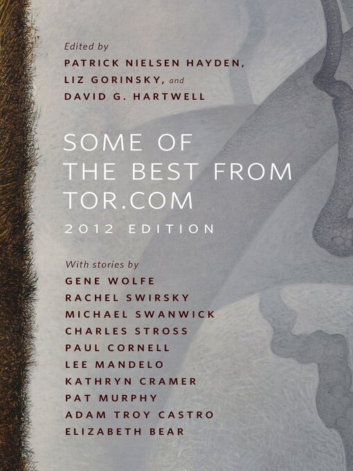 Title details for Some of the Best from Tor.com, 2012 by Elizabeth Bear - Wait list